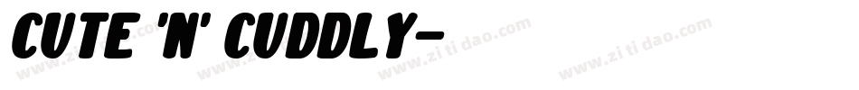 cute 'n' cuddly字体转换